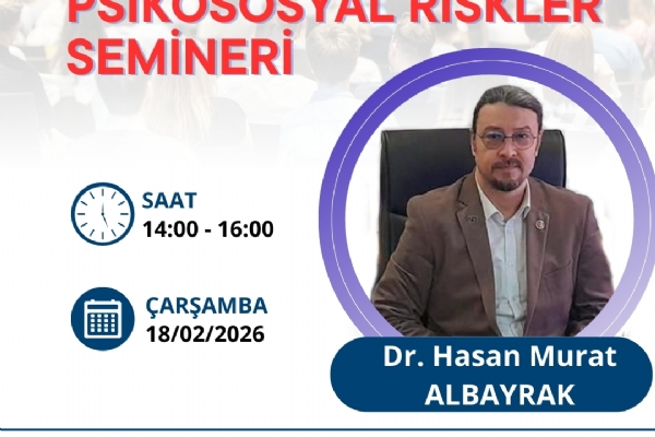 İş Yaşamında Psikososyal Riskler Semineri Daveti Hak
