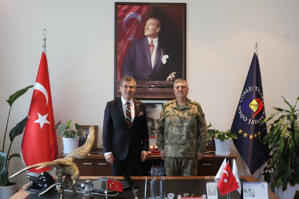 Çorlu 5. Kolordu ve Garnizon Komutanı Tümgeneral Sayın Mehmet Cafer AKSOYTÜRK´ten Çorlu TSO Meclis Başkanı Sayın Erdim NOYAN´a Ziyaret