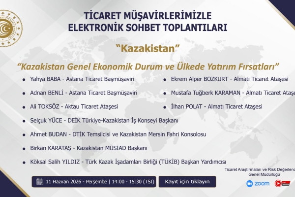 Kazakistan Genel Ekonomik Durum ve Ülkede Yatırım Fırsatları Toplantısı Gerçekleşti