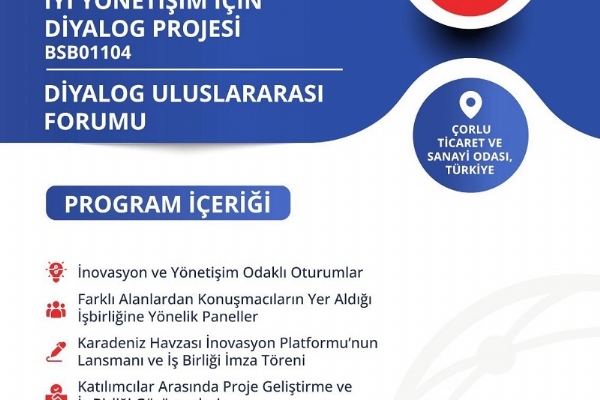 ÇORLU TSO, ULUSLARARASI İNOVASYON VE İŞ BİRLİĞİ FORUMUNA EV SAHİPLİĞİ YAPIYOR