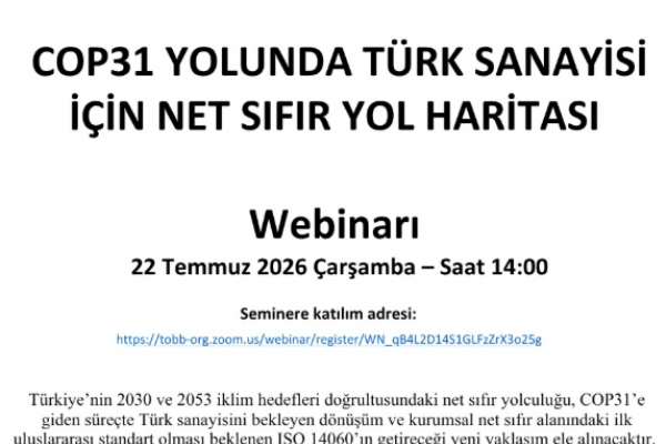 COP31 Yolunda Türk Sanayisi İçin Net Sıfır Yol Haritası Webinarı Gerçekleşti